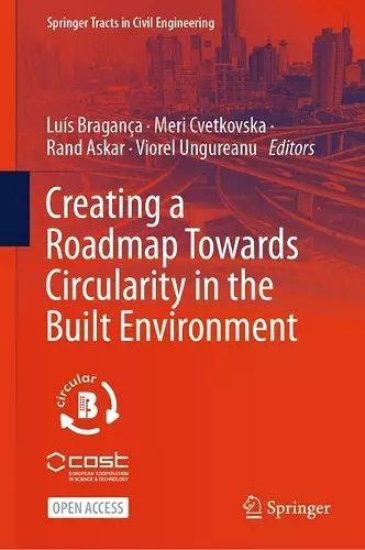 Creating a Roadmap Towards Circularity in the Built Environment cover