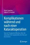 Komplikationen während und nach einer Kataraktoperation cover