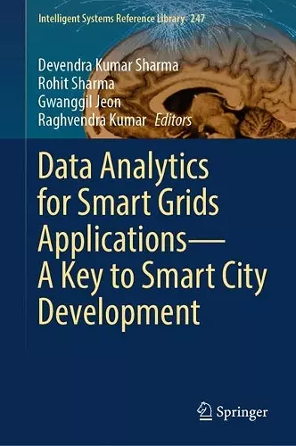 Data Analytics for Smart Grids Applications—A Key to Smart City Development cover