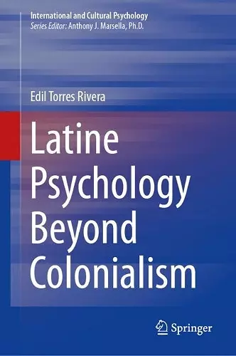 Latine Psychology Beyond Colonialism cover