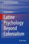 Latine Psychology Beyond Colonialism cover