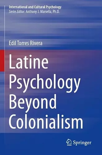 Latine Psychology Beyond Colonialism cover