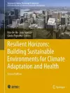 Resilient Horizons: Building Sustainable Environments for Climate Adaptation and Health cover