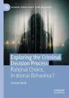 Exploring the Criminal Decision Process cover