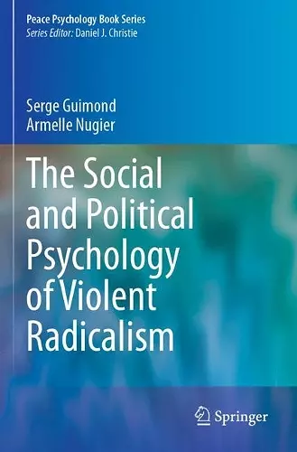 The Social and Political Psychology of Violent Radicalism cover