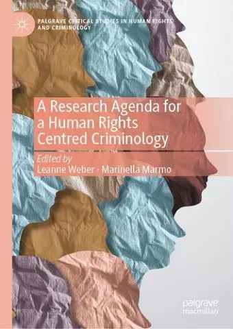 A Research Agenda for a Human Rights Centred Criminology cover