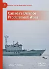 Canada's Defence Procurement Woes cover