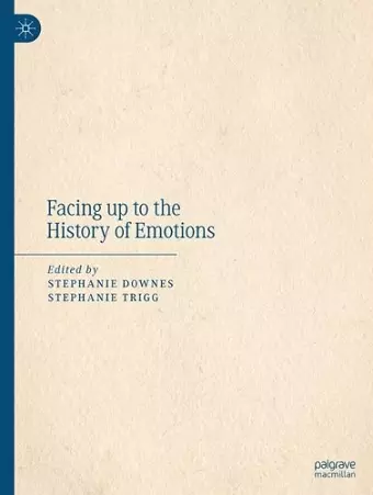 Facing up to the History of Emotions cover
