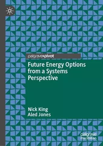 Future Energy Options from a Systems Perspective cover