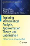 Exploring Mathematical Analysis, Approximation Theory, and Optimization cover