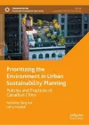 Prioritizing the Environment in Urban Sustainability Planning cover