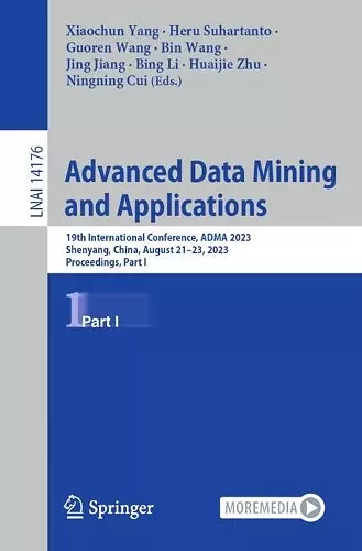 Advanced Data Mining and Applications cover