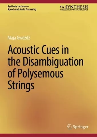 Acoustic Cues in the Disambiguation of Polysemous Strings cover