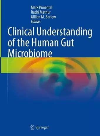 Clinical Understanding of the Human Gut Microbiome cover
