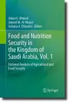 Food and Nutrition Security in the Kingdom of Saudi Arabia, Vol. 1 cover