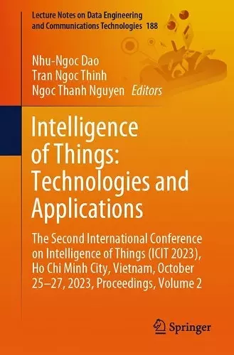 Intelligence of Things: Technologies and Applications cover
