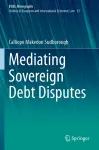 Mediating Sovereign Debt Disputes cover