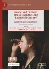 Gender and Cultural Mediation in the Long Eighteenth Century cover