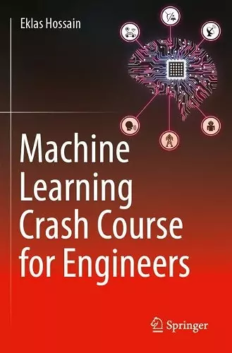 Machine Learning Crash Course for Engineers cover