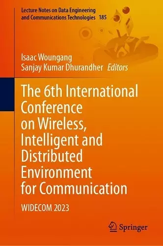 The 6th International Conference on Wireless, Intelligent and Distributed Environment for Communication cover