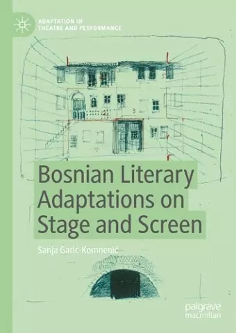 Bosnian Literary Adaptations on Stage and Screen cover