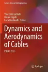 Dynamics and Aerodynamics of Cables cover