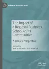 The Impact of a Regional Business School on its Communities cover