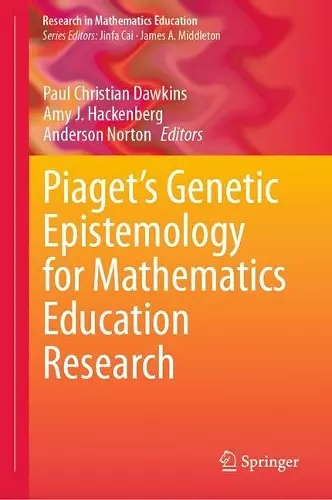 Piaget’s Genetic Epistemology for Mathematics Education Research cover