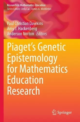 Piaget’s Genetic Epistemology for Mathematics Education Research cover