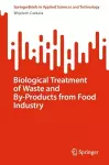 Biological Treatment of Waste and By-Products from Food Industry cover