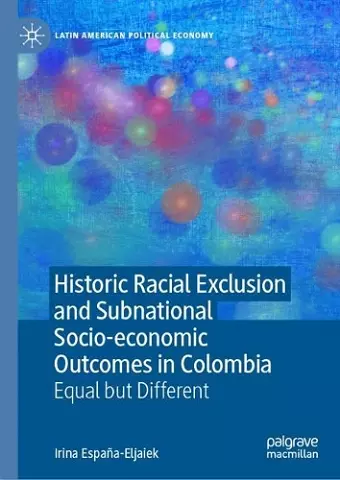 Historic Racial Exclusion and Subnational Socio-economic Outcomes in Colombia cover