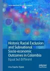 Historic Racial Exclusion and Subnational Socio-economic Outcomes in Colombia cover