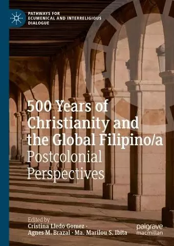 500 Years of Christianity and the Global Filipino/a cover