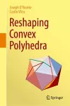 Reshaping Convex Polyhedra cover