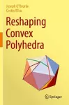 Reshaping Convex Polyhedra cover