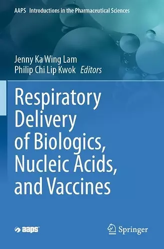 Respiratory Delivery of Biologics, Nucleic Acids, and Vaccines cover