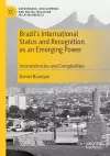 Brazil’s International Status and Recognition as an Emerging Power cover