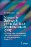 Cybersecurity Challenges in the Age of AI, Space Communications and Cyborgs cover