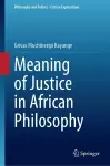 Meaning of Justice in African Philosophy cover