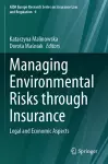 Managing Environmental Risks through Insurance cover