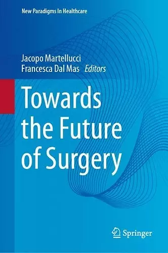 Towards the Future of Surgery cover
