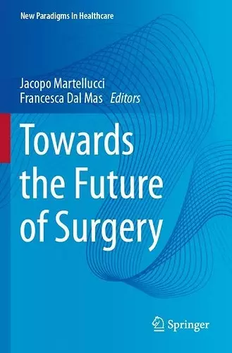 Towards the Future of Surgery cover