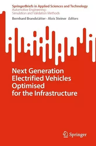 Next Generation Electrified Vehicles Optimised for the Infrastructure cover