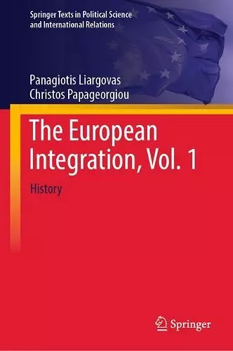 The European Integration, Vol. 1 cover