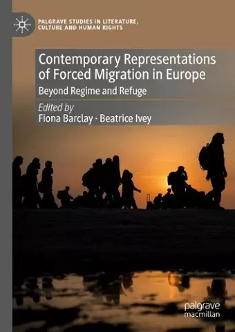 Contemporary Representations of Forced Migration in Europe cover