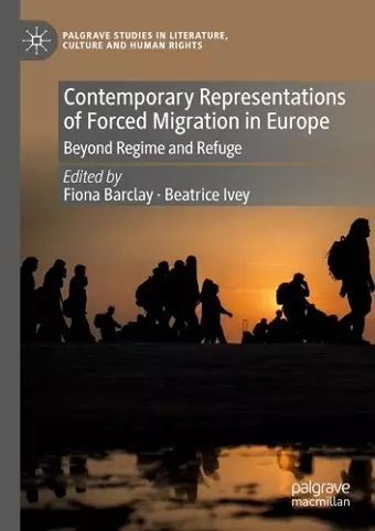 Contemporary Representations of Forced Migration in Europe cover