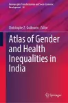 Atlas of Gender and Health Inequalities in India cover