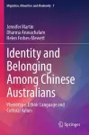 Identity and Belonging Among Chinese Australians cover