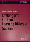 Lifelong and Continual Learning Dialogue Systems cover