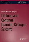 Lifelong and Continual Learning Dialogue Systems cover
